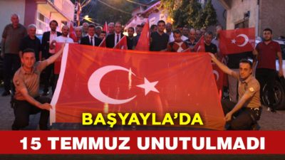 Başyayla'da 15 Temmuz Demokrasi ve Milli Birlik Günü dolayısıyla anma