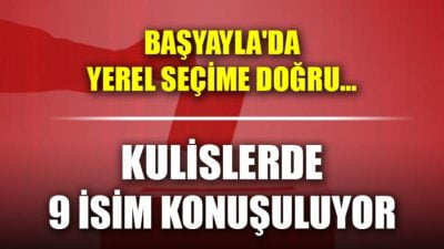 Başyayla'da yerel seçim heyecanı başladı. Partilerin aday adaylığı başvuruları başlarken