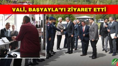Karaman Valisi Tuncay Akkoyun ilçe ziyaretleri kapsamında Başyayla ilçesini ziyaret