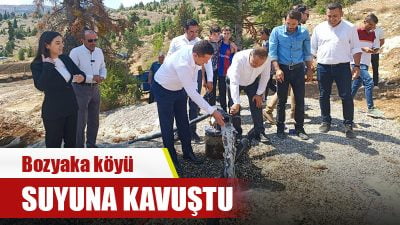 Başyayla ilçesine bağlı Bozyaka köyü içme suyuna kavuştu. 