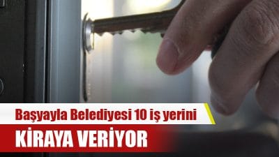 Karaman’ın Başyayla ilçesinde mülkiyeti belediyeye ait olan 10 farklı iş